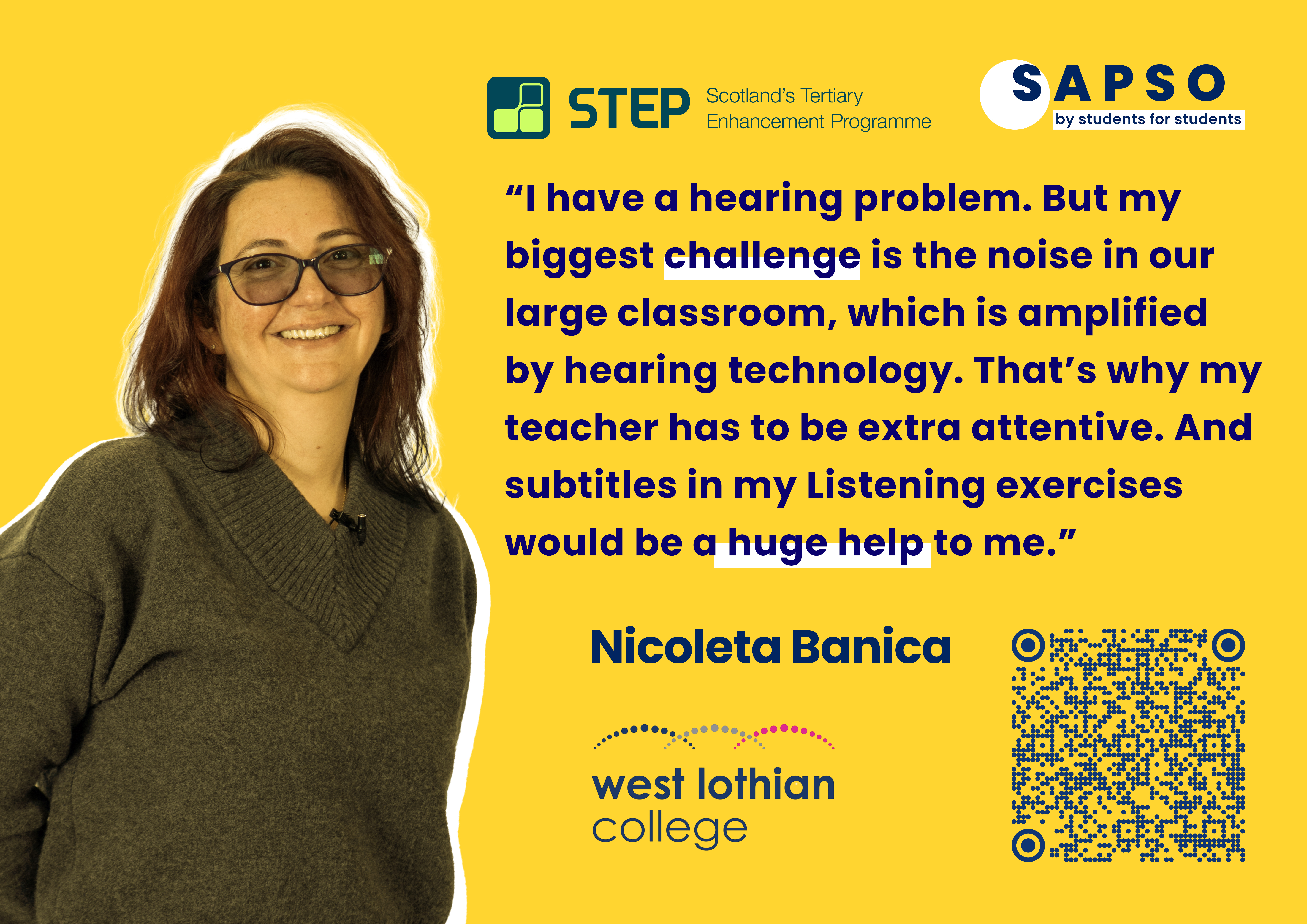 Quote, "I have a hearing problem. But my biggest challenge is the noise in our large classroom, which is amplified by hearing technology. That's why my teacher has to be extra attentive. And subtitles in my Listening exercises would be a huge help to me."